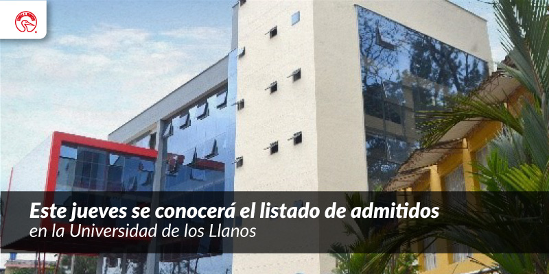 Este jueves se conocerá el listado de admitidos en la Universidad de los Llanos