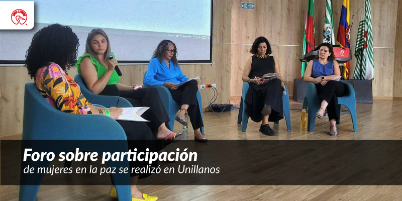 Foro sobre participación de mujeres en la paz se realizó en Unillanos